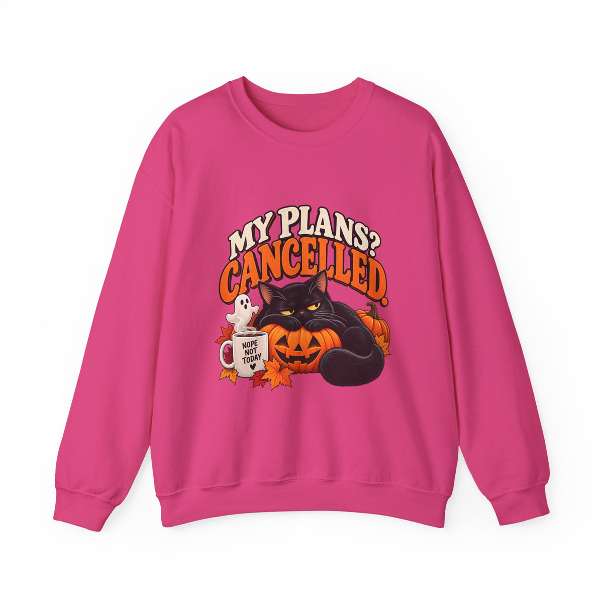 My Plans? Cancelled. Halloween Black Cat Sweatshirt