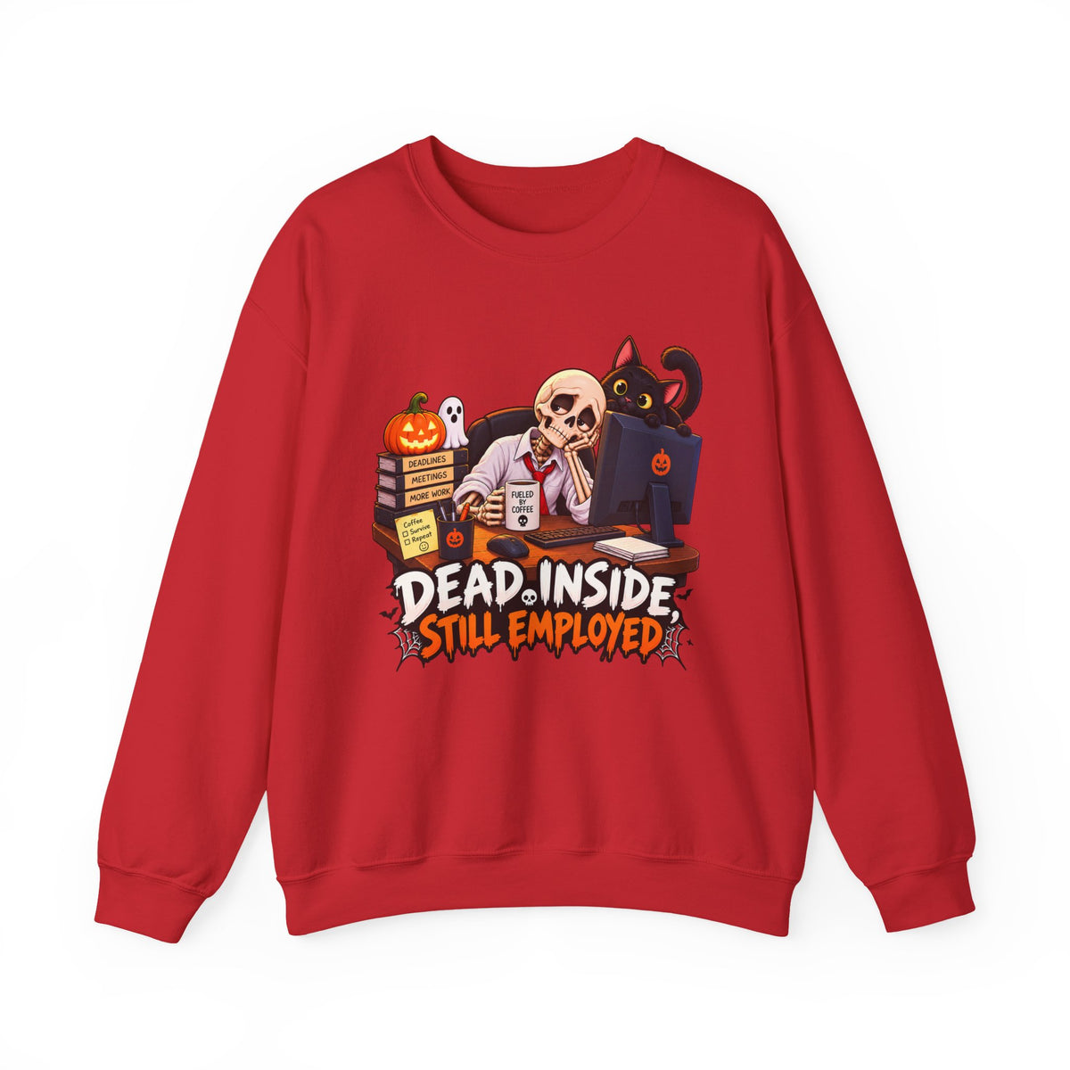 Dead Inside, Still Employed Halloween Sweatshirt