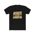 Results Need No Introduction T-Shirt