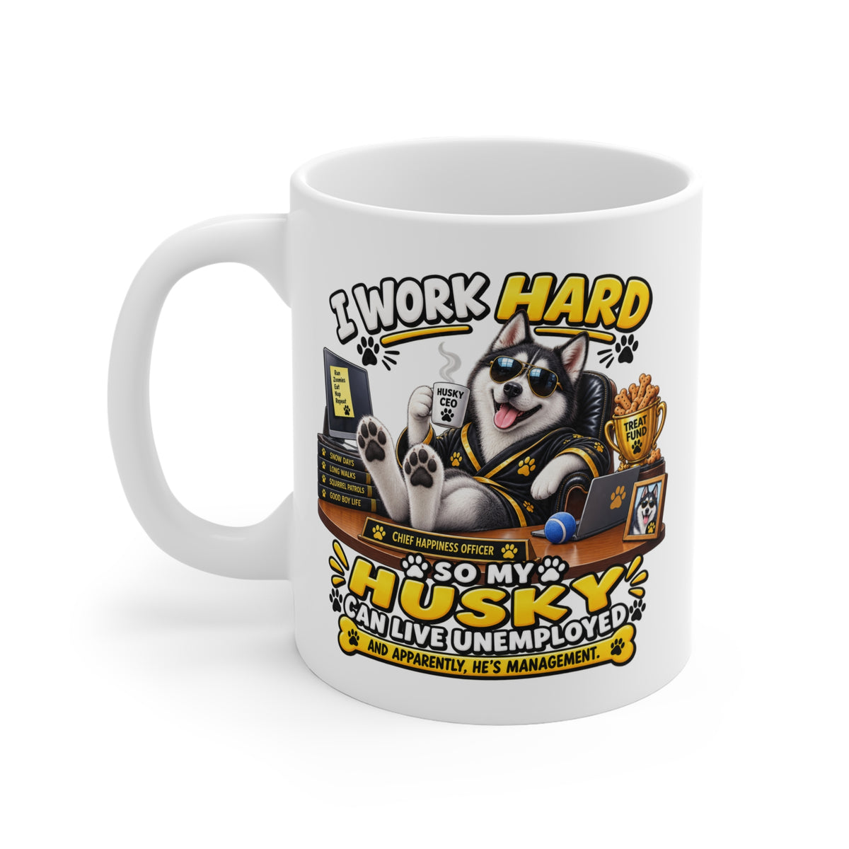 Funny Husky Mug — He’s Management