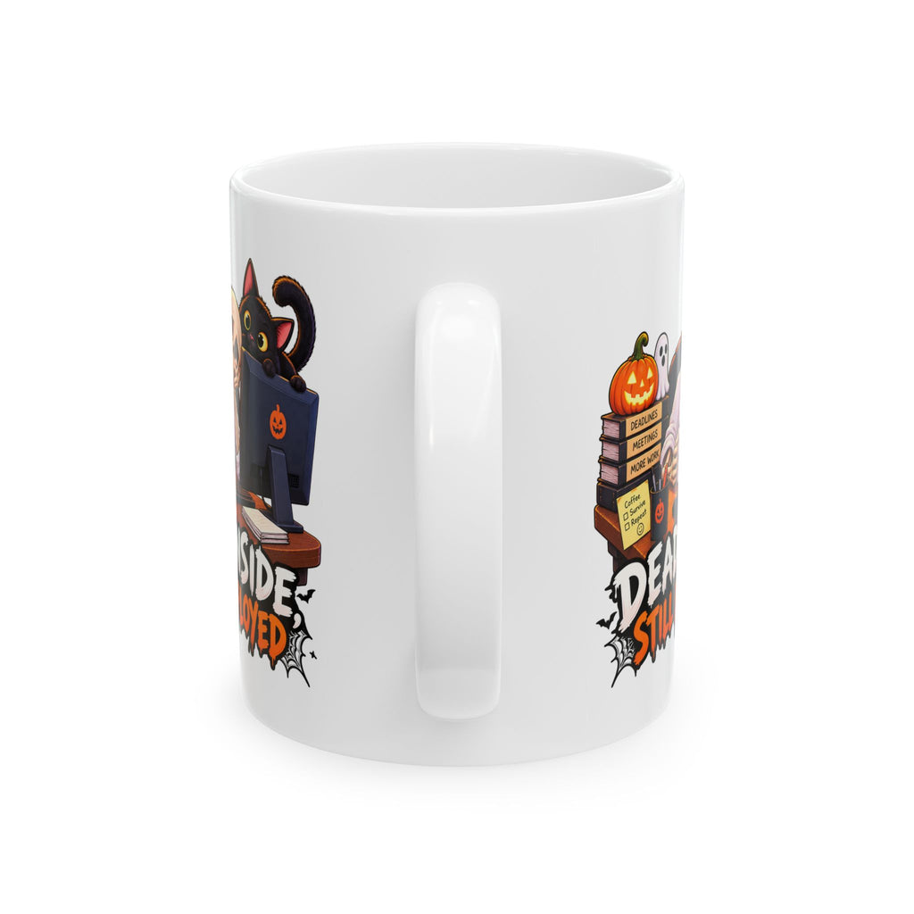 Dead Inside, Still Employed Halloween Mug