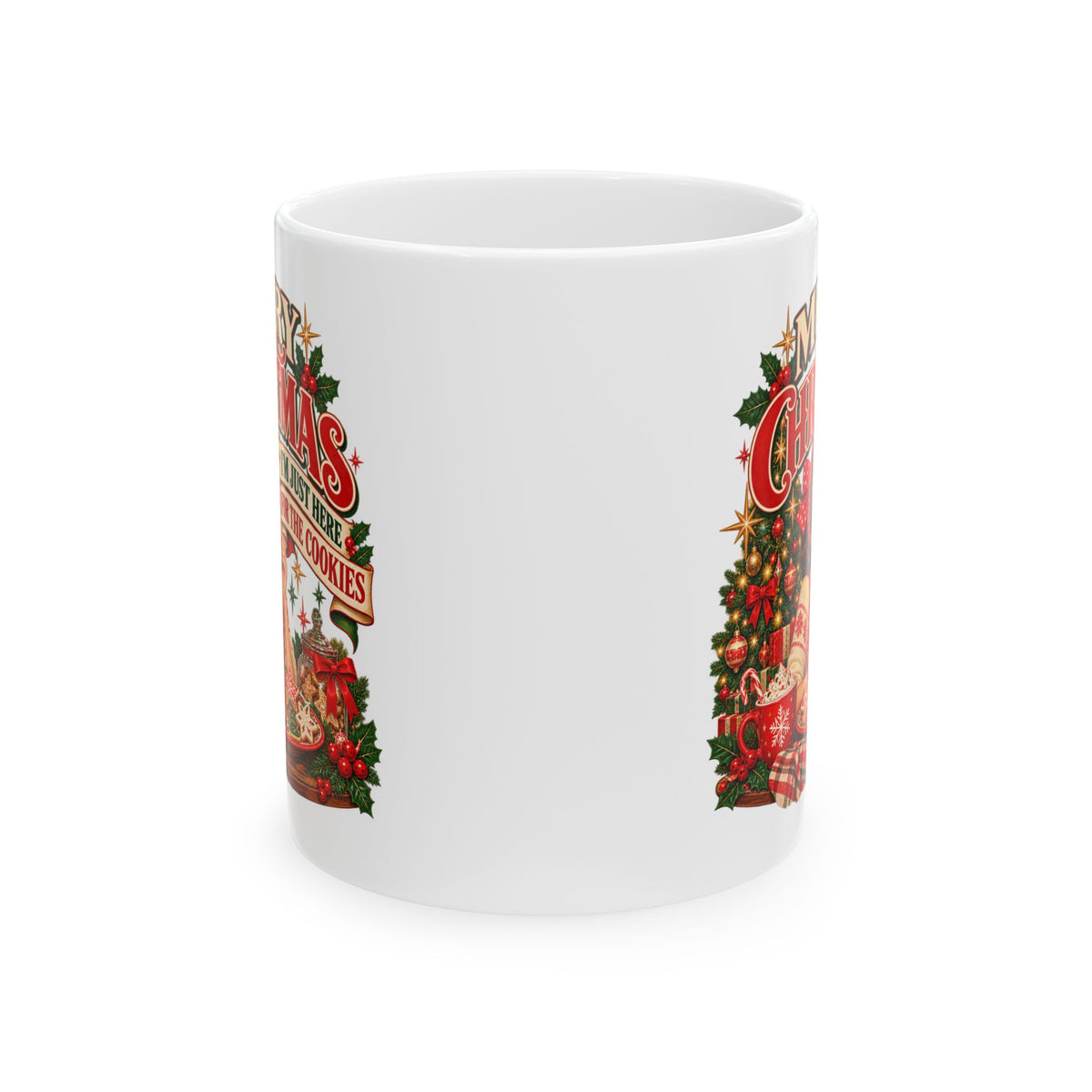 I’m Just Here for the Cookies Christmas Mug