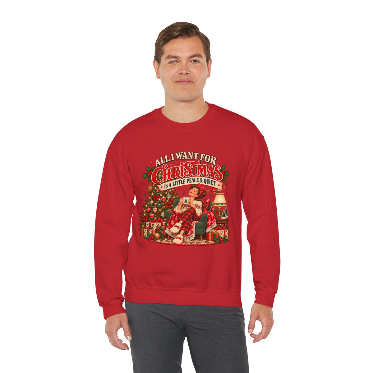 A Little Peace & Quiet Christmas Sweatshirt