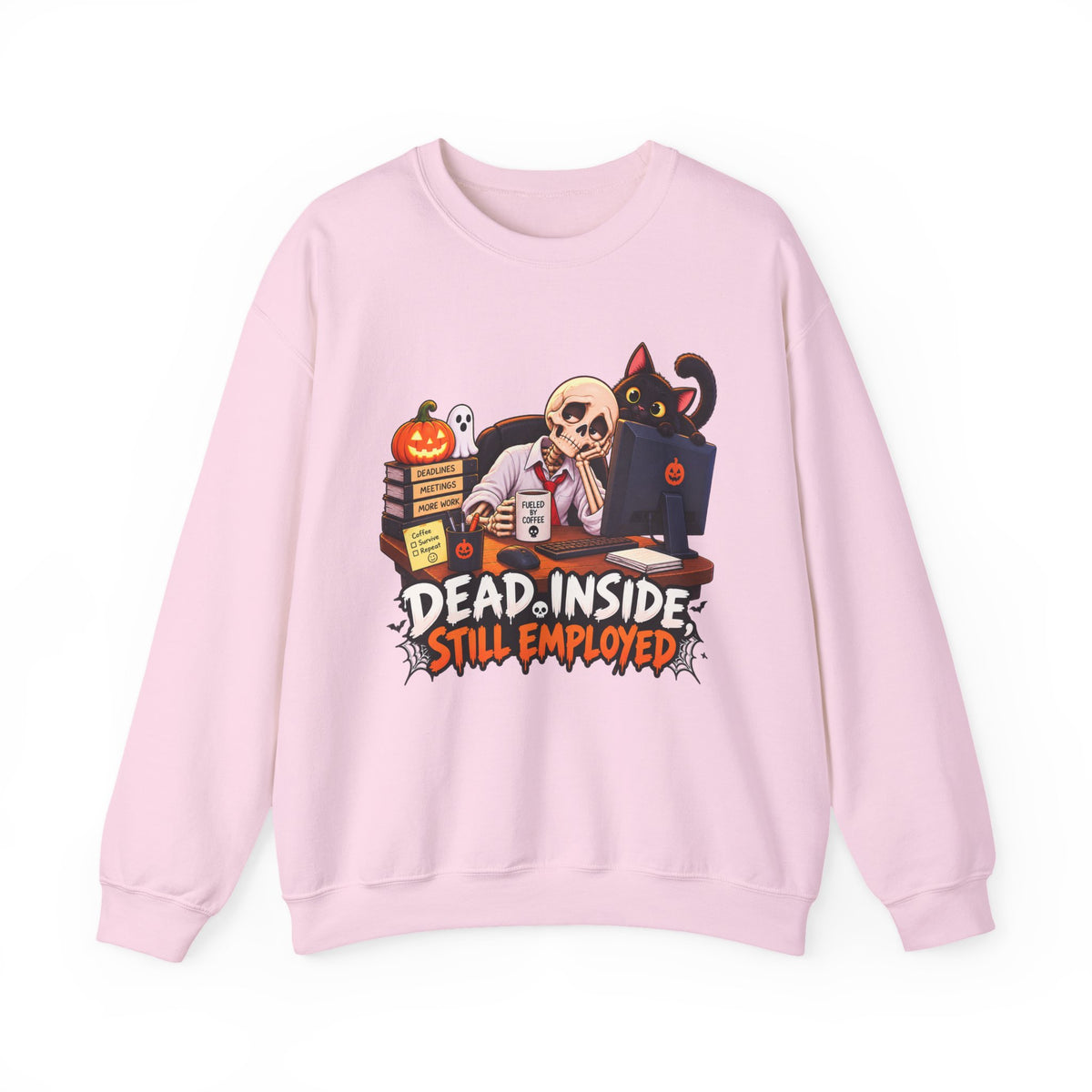 Dead Inside, Still Employed Halloween Sweatshirt