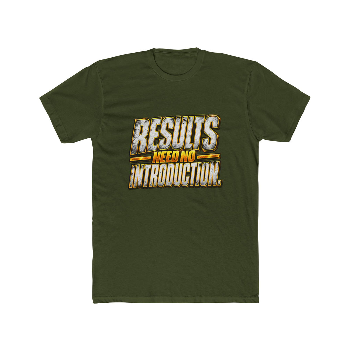Results Need No Introduction T-Shirt