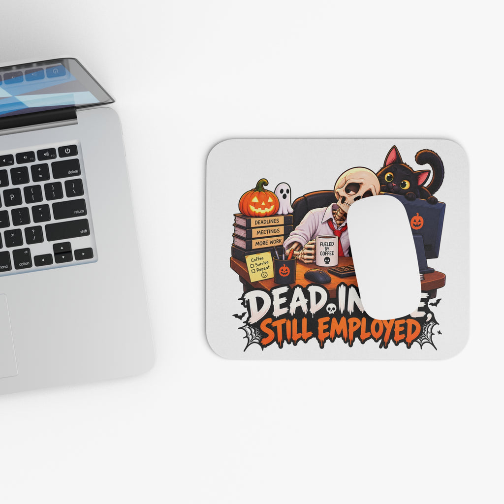 Dead Inside, Still Employed Mouse Pad — Light