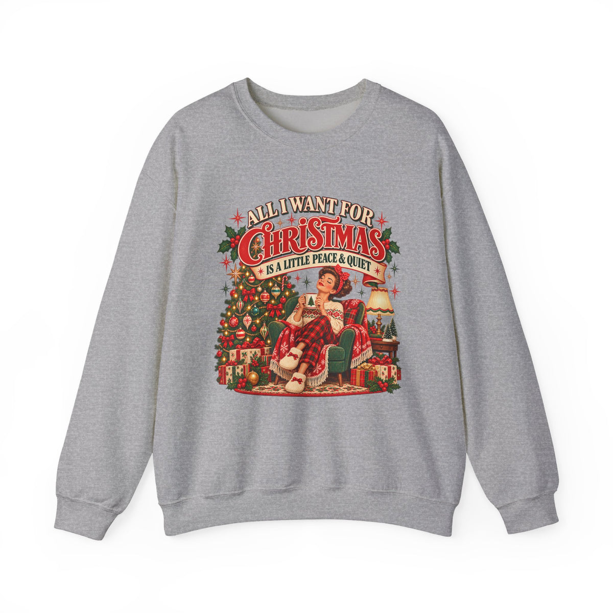 A Little Peace & Quiet Christmas Sweatshirt