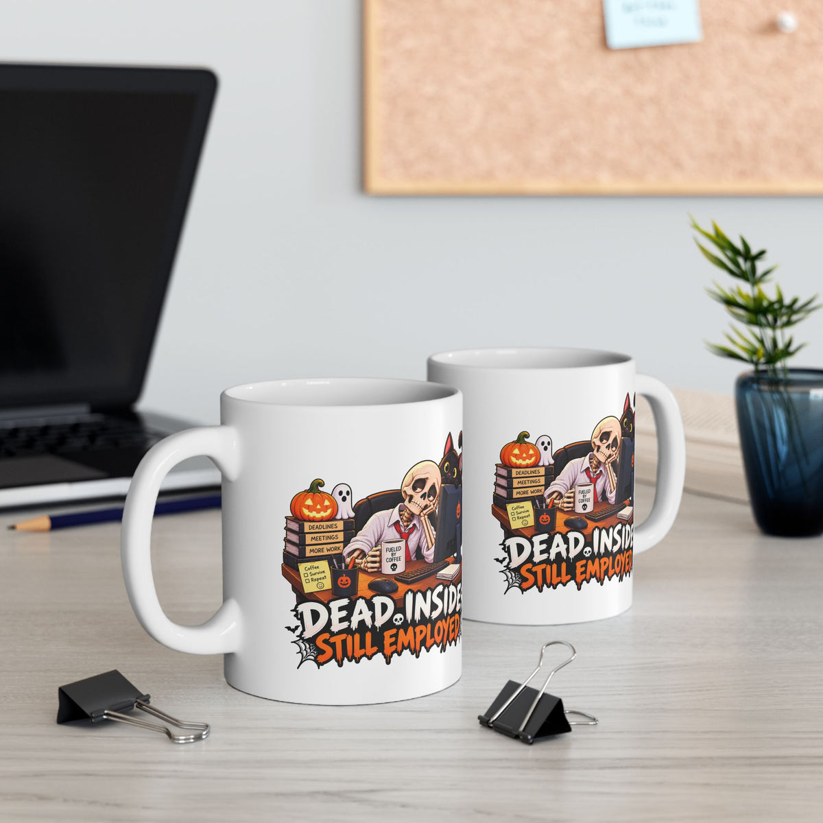 Dead Inside, Still Employed Halloween Mug