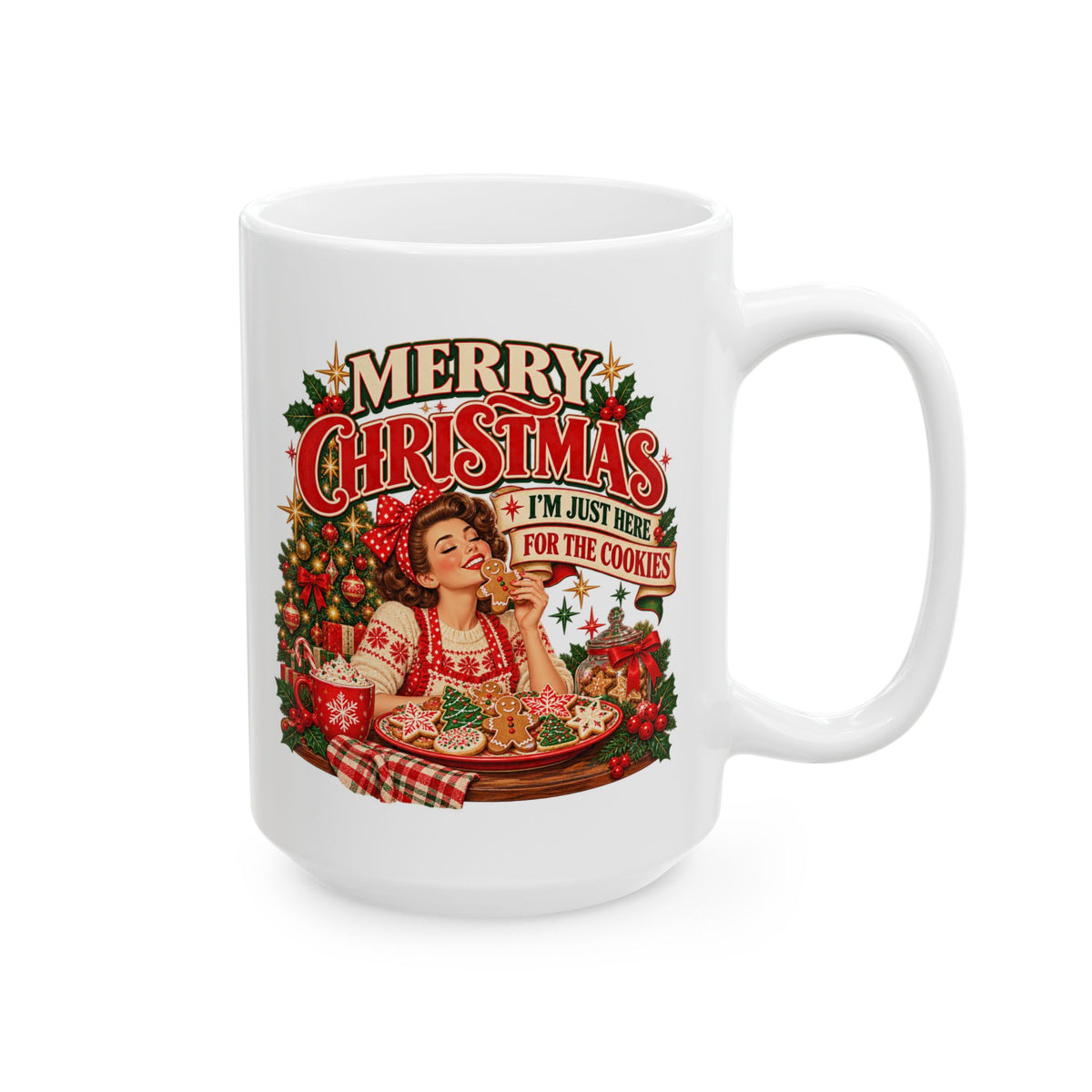 I’m Just Here for the Cookies Christmas Mug