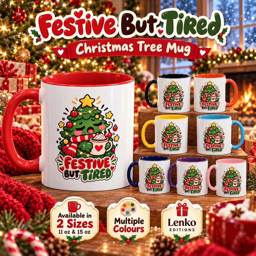 Festive But Tired Christmas Tree Mug | Funny Holiday Coffee Cup | 11 oz & 15 oz