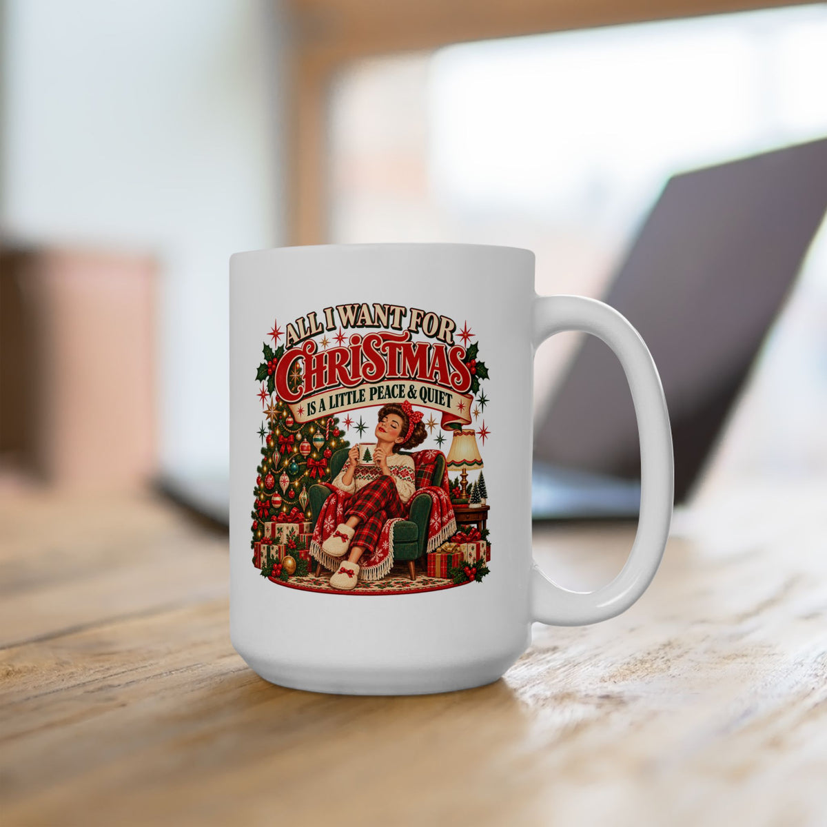A Little Peace & Quiet Christmas Mug