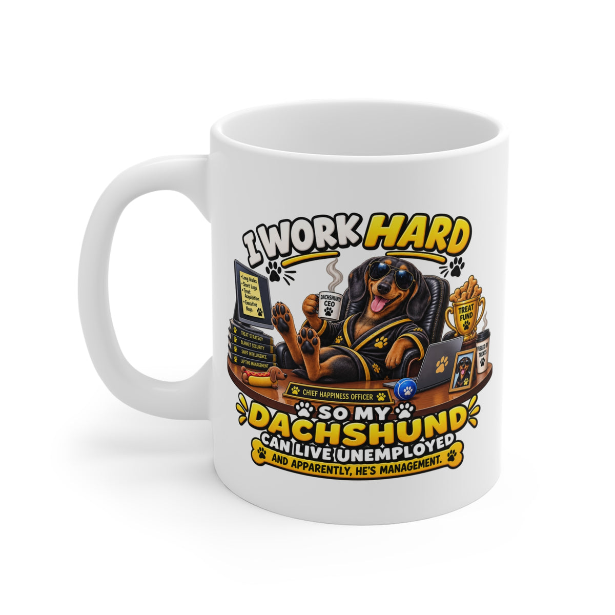 Funny Dachshund Mug — He’s Management