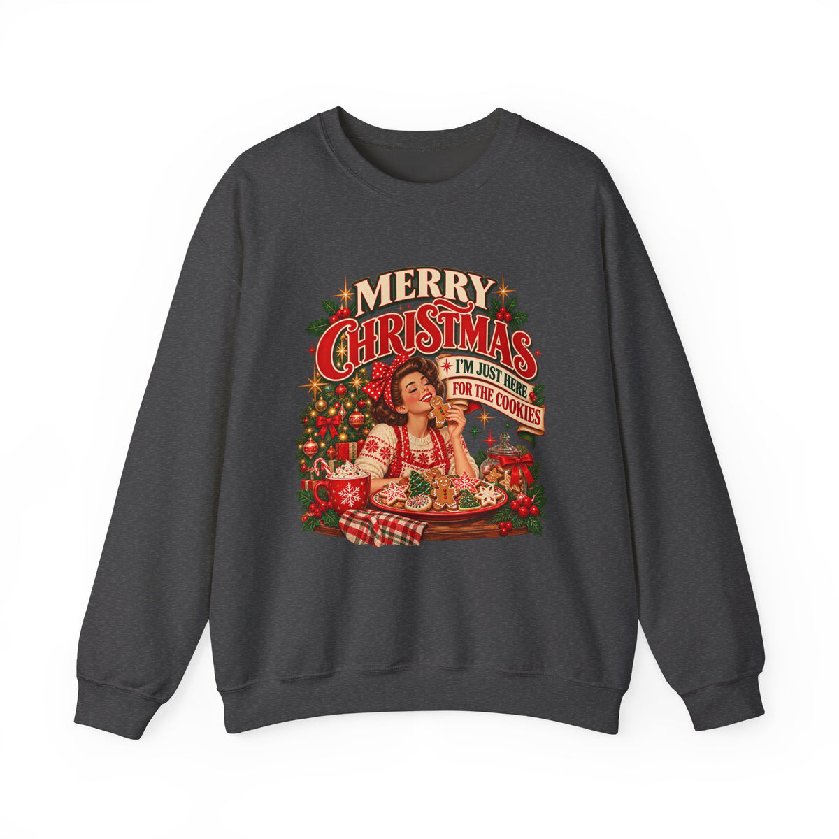 I’m Just Here for the Cookies Christmas Sweatshirt