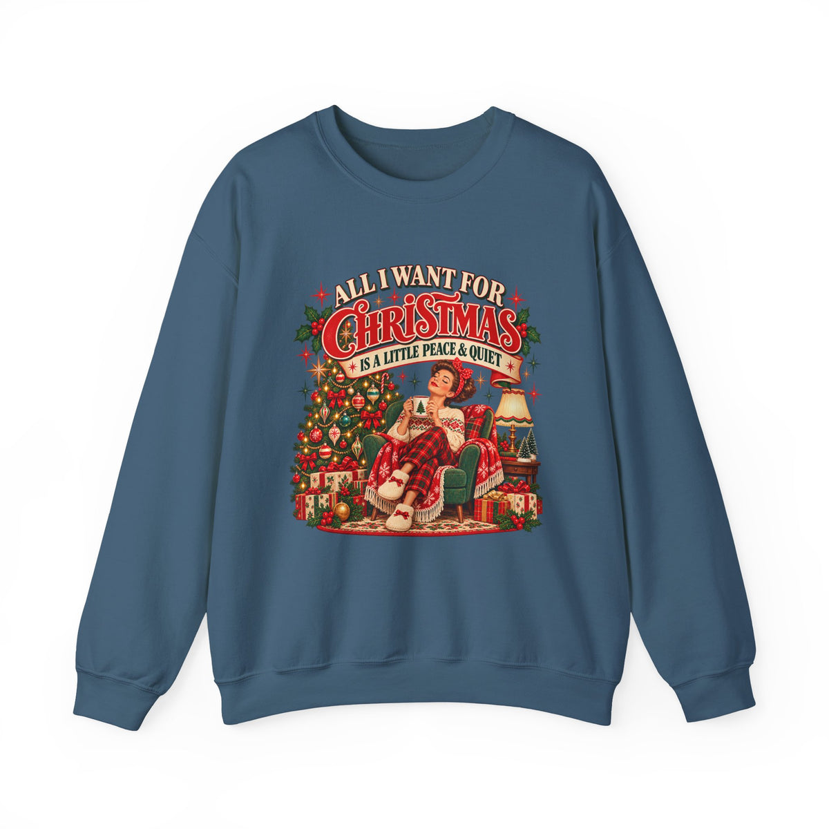 A Little Peace & Quiet Christmas Sweatshirt