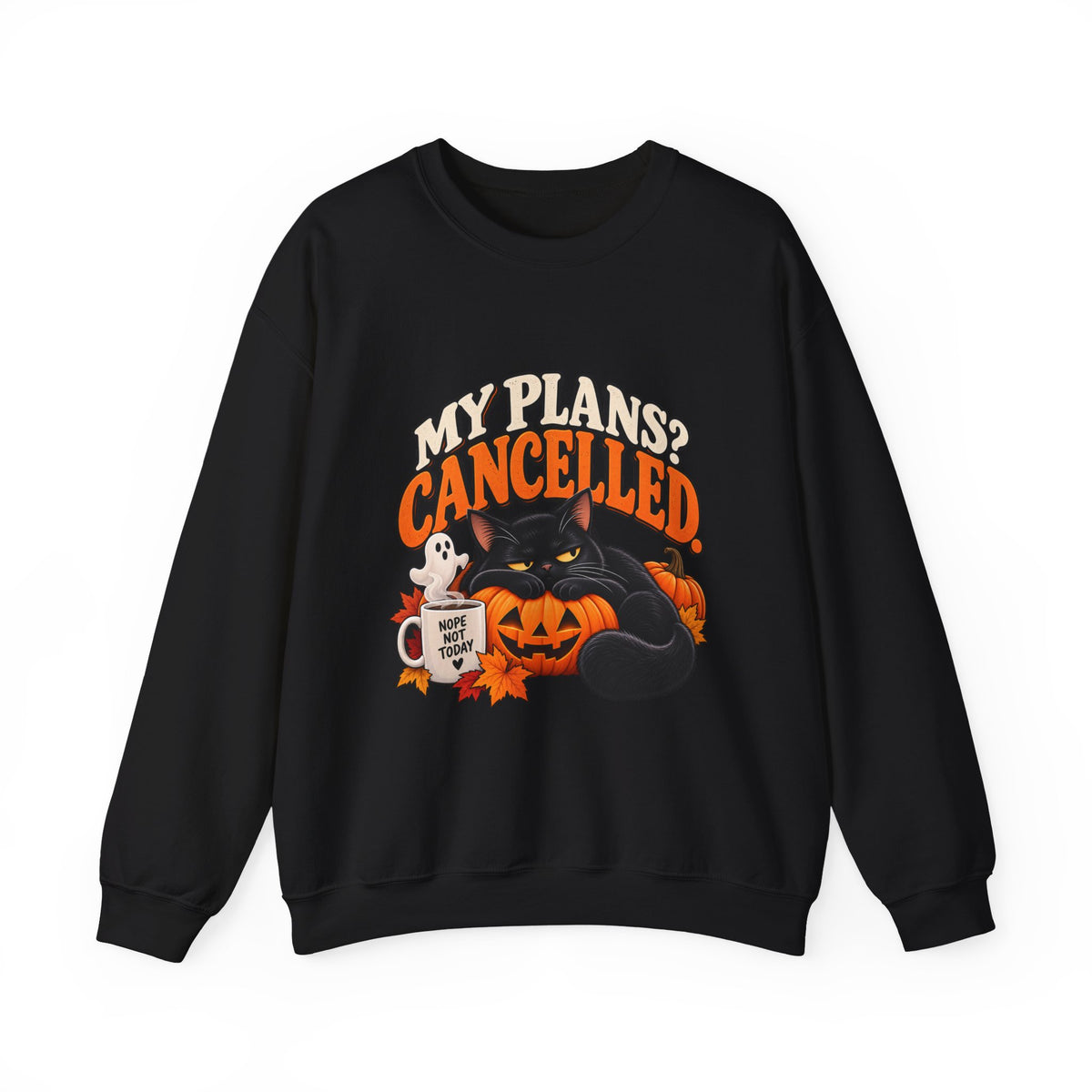 My Plans? Cancelled. Halloween Black Cat Sweatshirt