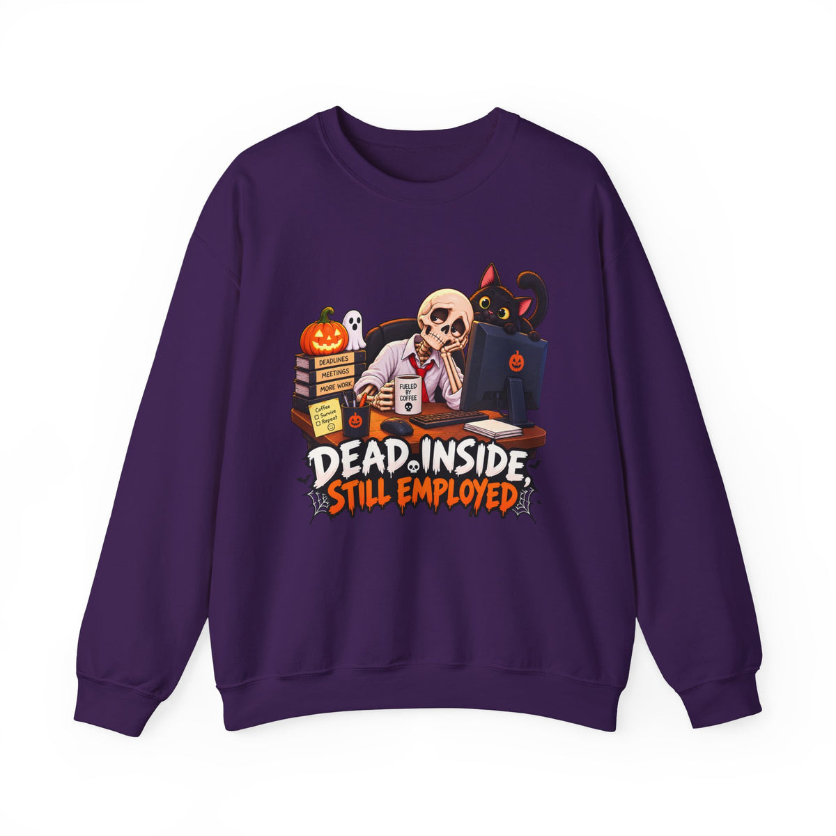 Dead Inside, Still Employed Halloween Sweatshirt