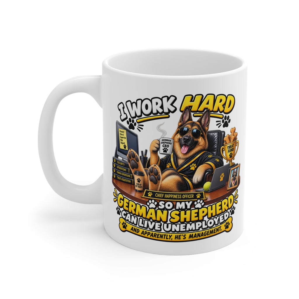 Funny German Shepherd Mug — He’s Management