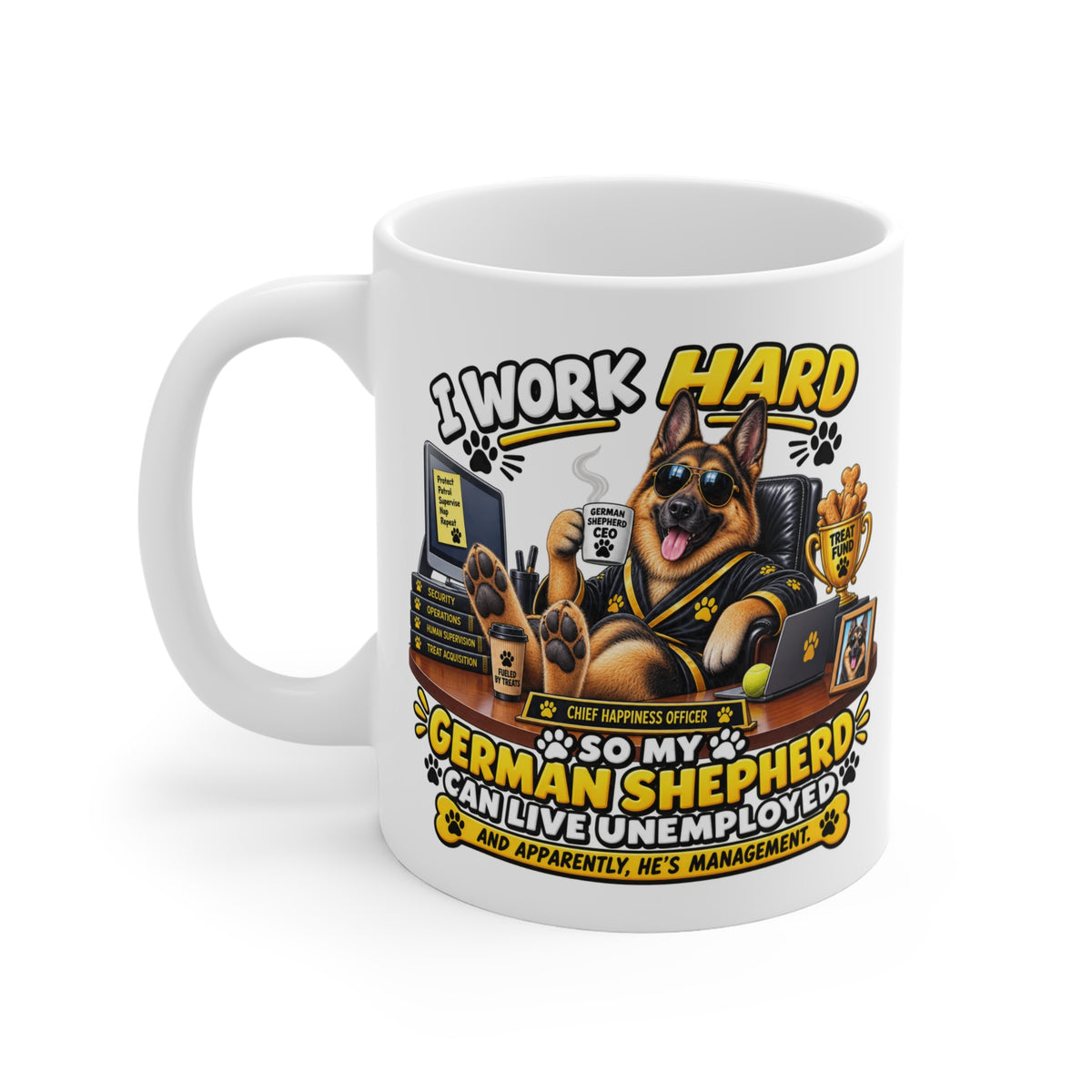 Funny German Shepherd Mug — He’s Management