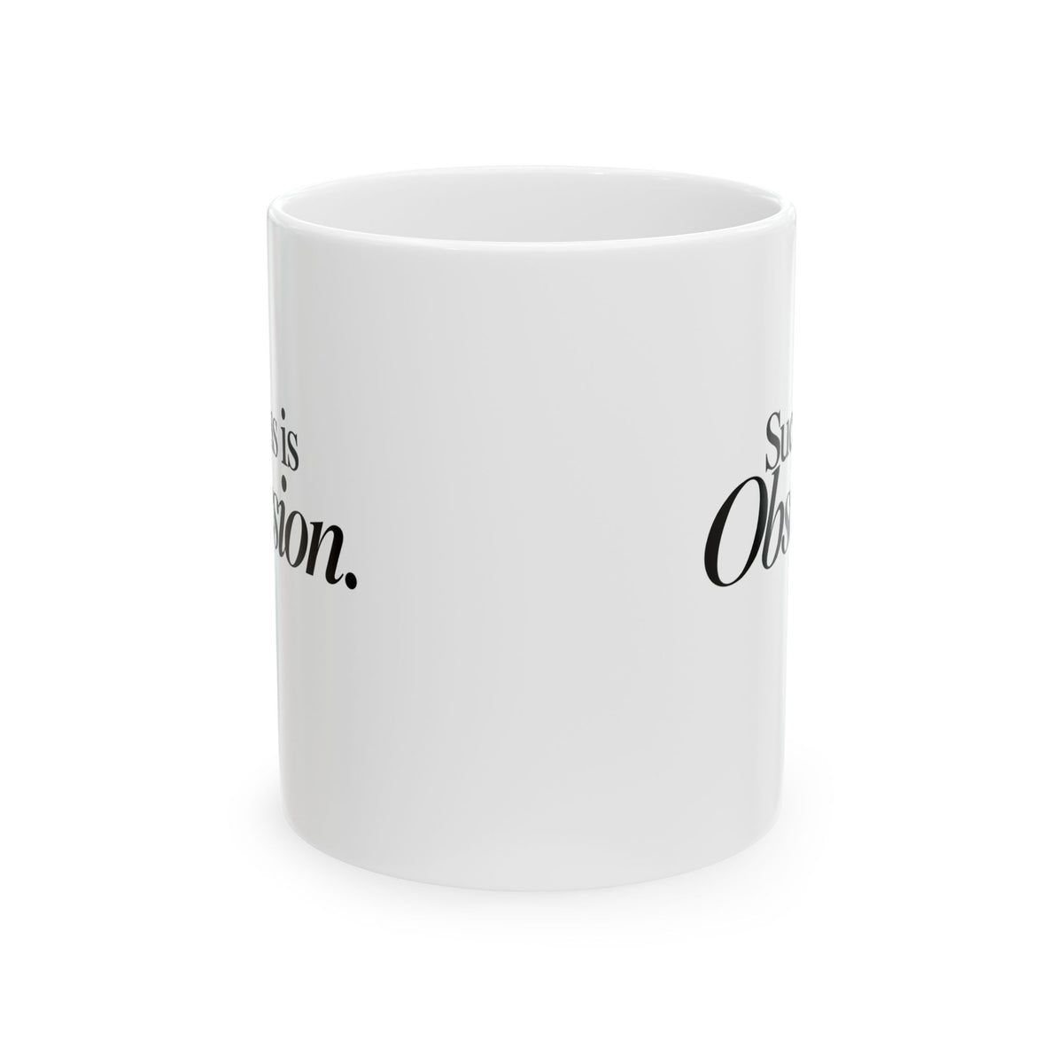 Success Is Obsession Mug