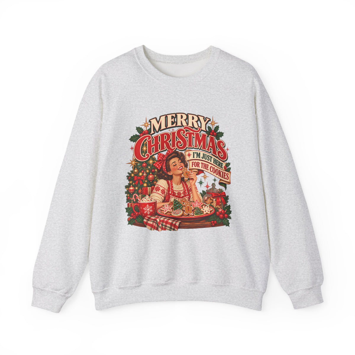 I’m Just Here for the Cookies Christmas Sweatshirt