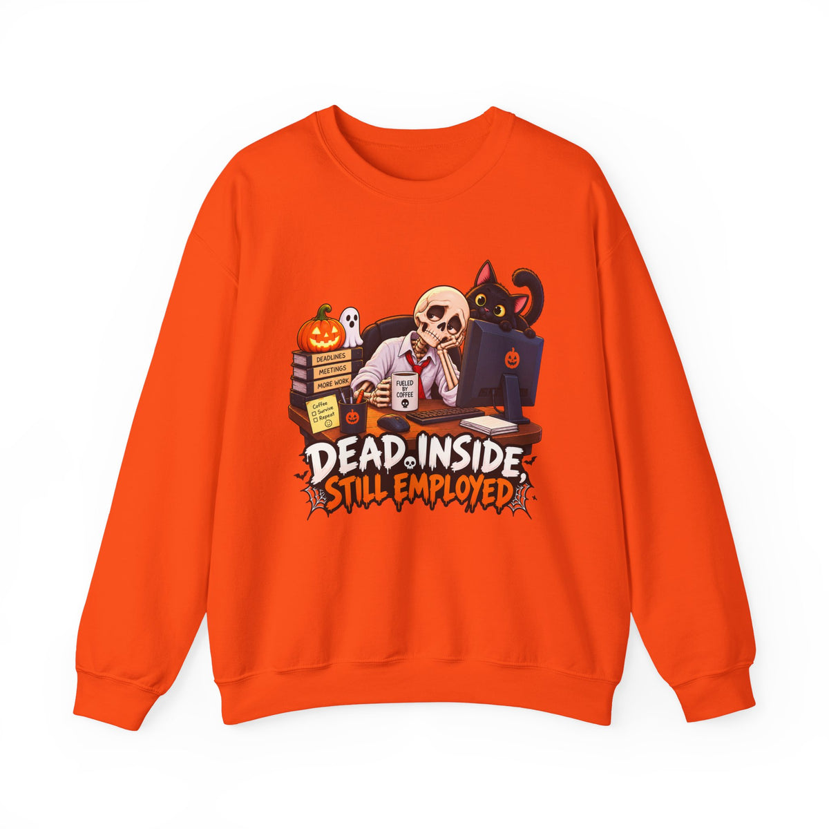 Dead Inside, Still Employed Halloween Sweatshirt