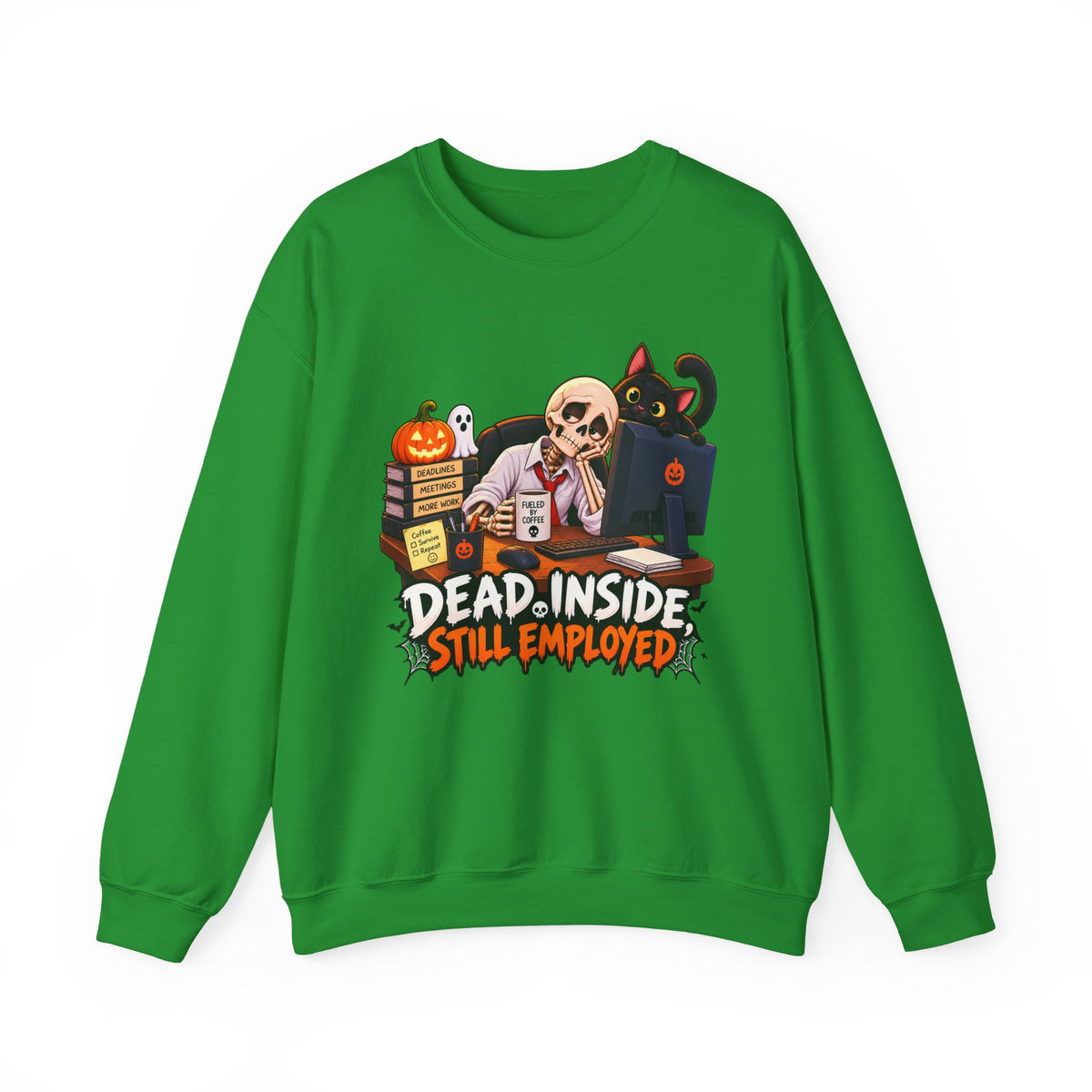 Dead Inside, Still Employed Halloween Sweatshirt