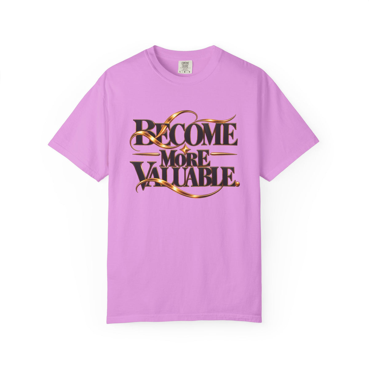 Become More Valuable T-Shirt