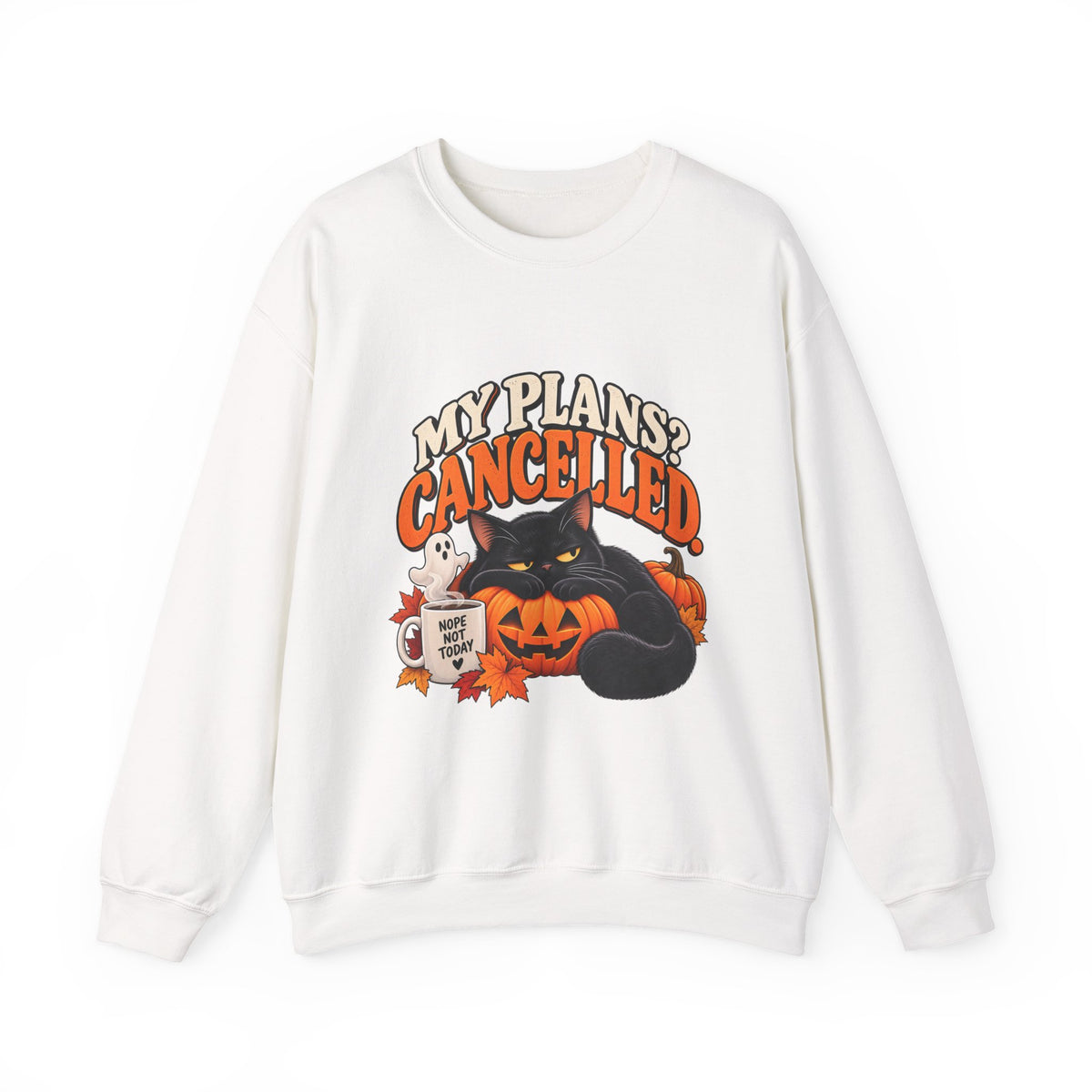 My Plans? Cancelled. Halloween Black Cat Sweatshirt