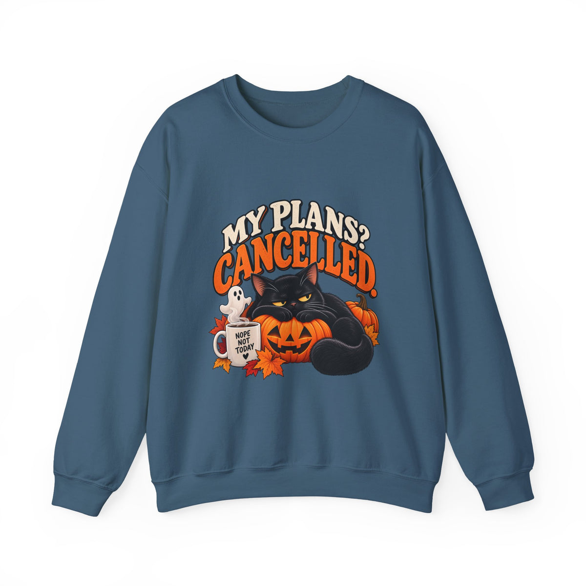 My Plans? Cancelled. Halloween Black Cat Sweatshirt