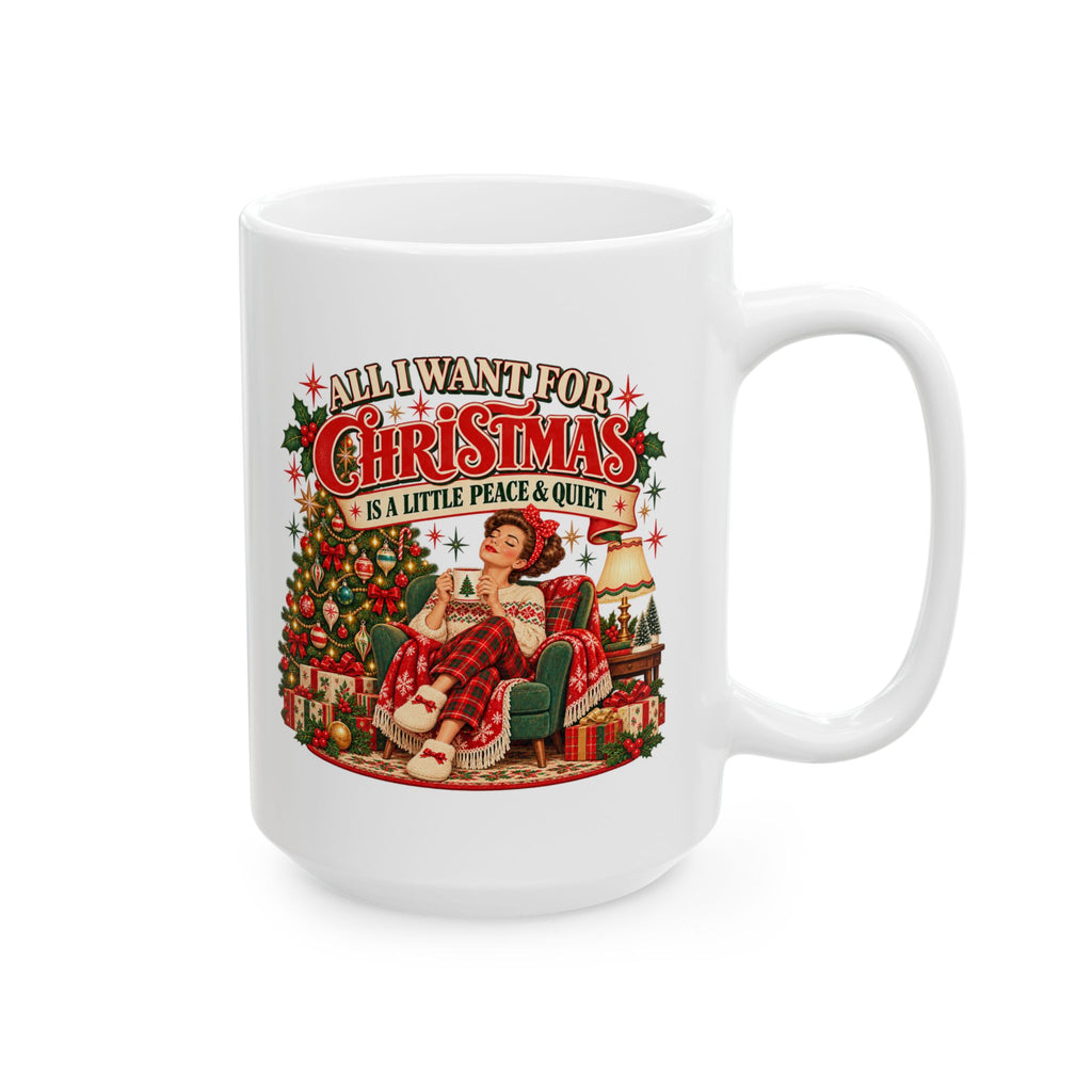 A Little Peace & Quiet Christmas Mug