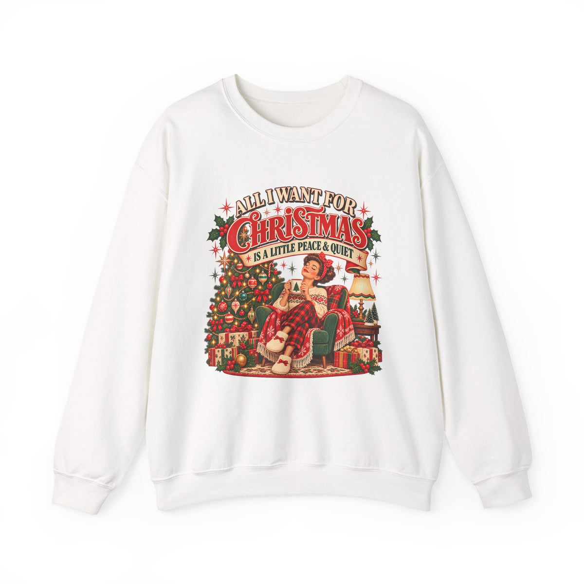 A Little Peace & Quiet Christmas Sweatshirt