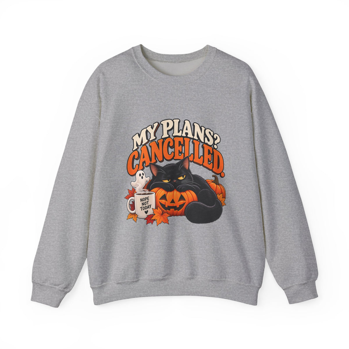 My Plans? Cancelled. Halloween Black Cat Sweatshirt