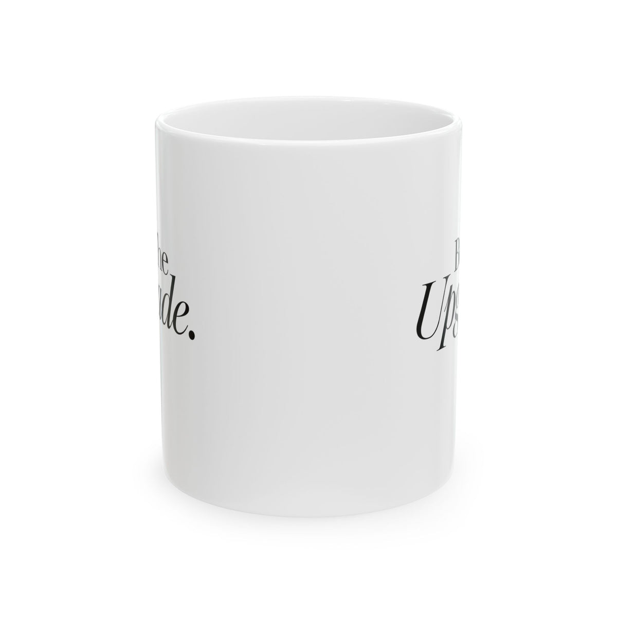 Be The Upgrade Mug